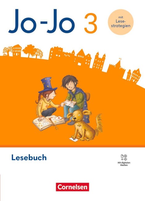 Jo-Jo Lesebuch 3. Schuljahr - Allgemeine Ausgabe 2024 - Lesebuch mit Lesestrategie-Karte, Lernspurenheft und digitalen Medien - Ulrike Barzik, Mareike Zastrow, Tanja Glatz, Manuela Hantschel