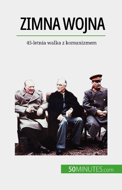 Zimna wojna - Xavier De Weirt