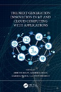 Cover-Bild zum Titel 'The Next Generation Innovation in IoT and Cloud Computing with Applications' von ''
