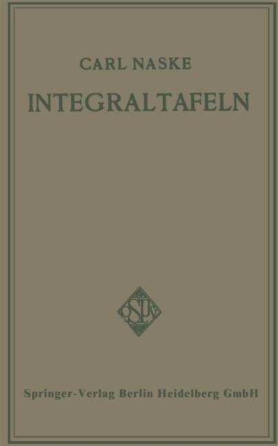 Integraltafeln - Carl Naske