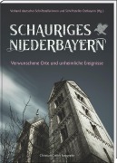 Cover-Bild zum Titel 'Schauriges Niederbayern' von ''