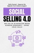 Cover-Bild zum Titel 'Social Selling 4.0' von 'Felix Funnel'