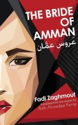 Cover-Bild zum Titel 'Bride of Amman' von 'Fadi Zaghmout'