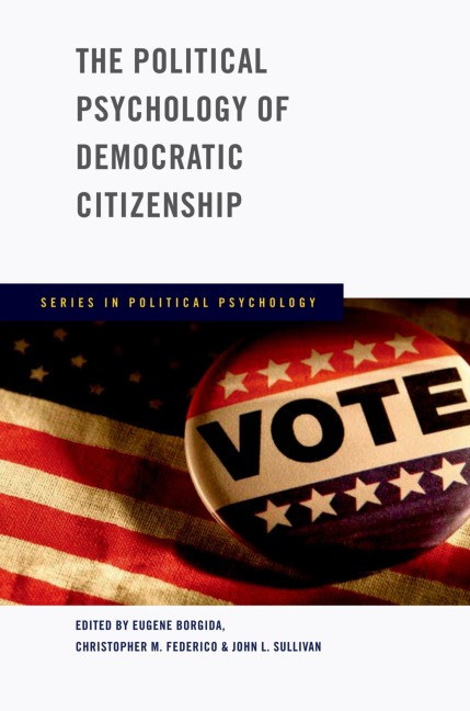 The Political Psychology of Democratic Citizenship -