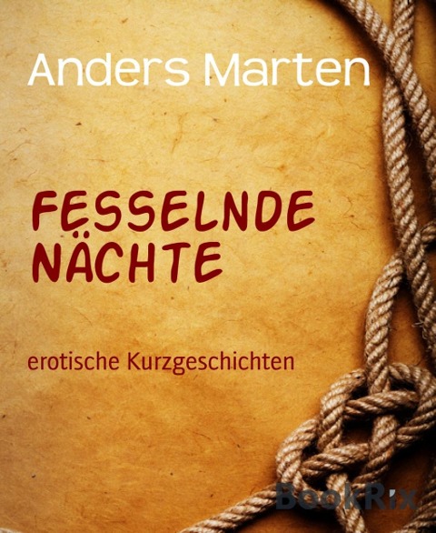 Fesselnde Nächte - Anders Marten