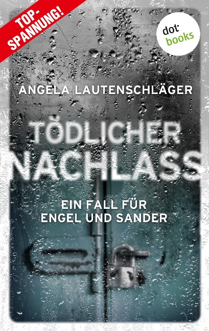 Tödlicher Nachlass - Angela Lautenschläger