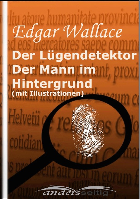 Der Lügendetektor /Der Mann im Hintergrund (mit Illustrationen) - Edgar Wallace