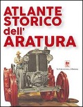 Cover-Bild zum Titel 'Atlante storico dell'aratura. Storia ed evoluzione meccanica e antropologica' von 'Gianluca Borgatti'