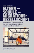 Cover-Bild zum Titel 'Eltern - Schule - Migrationsgesellschaft' von 'Ellen Kollender'