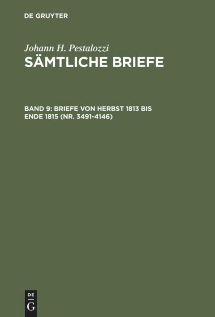 Briefe von Herbst 1813 bis Ende 1815 (Nr. 3491-4146) - 