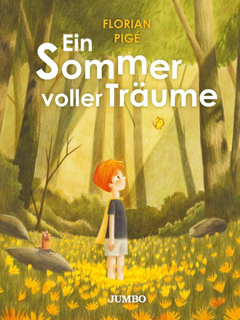 Ein Sommer voller Träume - Florian Pigé