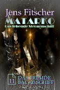 Cover-Bild zum Titel 'Das fremde Bacab Schiff (MATARKO 11)' von 'Jens Fitscher'