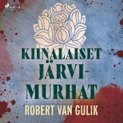 Cover-Bild zum Titel 'Kiinalaiset järvimurhat' von 'Robert Van Gulik'
