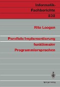 Cover-Bild zum Titel 'Parallele Implementierung funktionaler Programmiersprachen' von 'Rita Loogen'