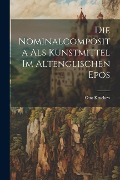 Cover-Bild zum Titel 'Die Nominalcomposita als Kunstmittel im Altenglischen Epos' von 'Otto Krackow'