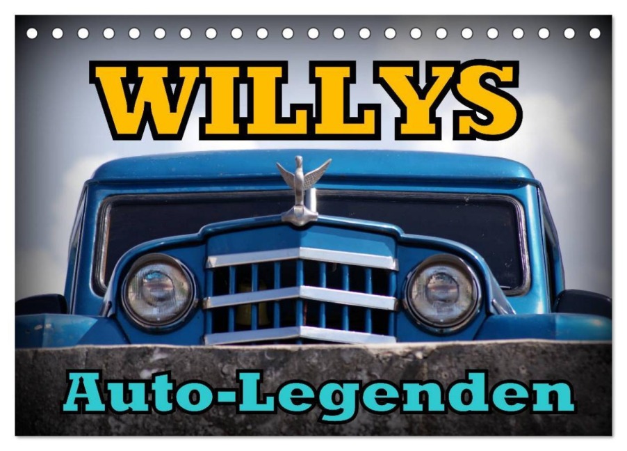 Auto-Legenden: WILLYS (Tischkalender 2026 DIN A5 quer), CALVENDO Monatskalender - Henning von Löwis of Menar