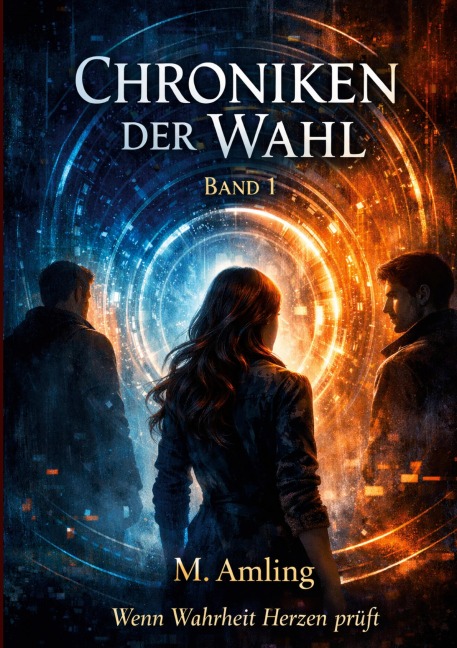 Chroniken der Wahl - Marc Amling