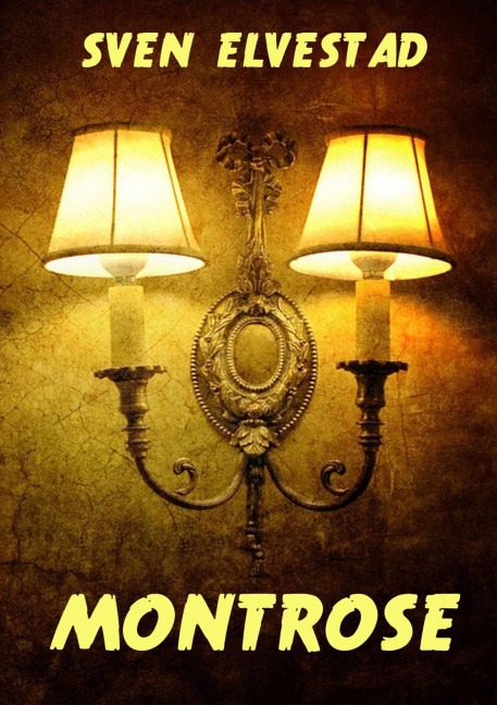 Montrose - Sven Elvestad