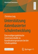 Cover-Bild zum Titel 'Unterstützung datenbasierter Schulentwicklung' von 'Christina Luig'