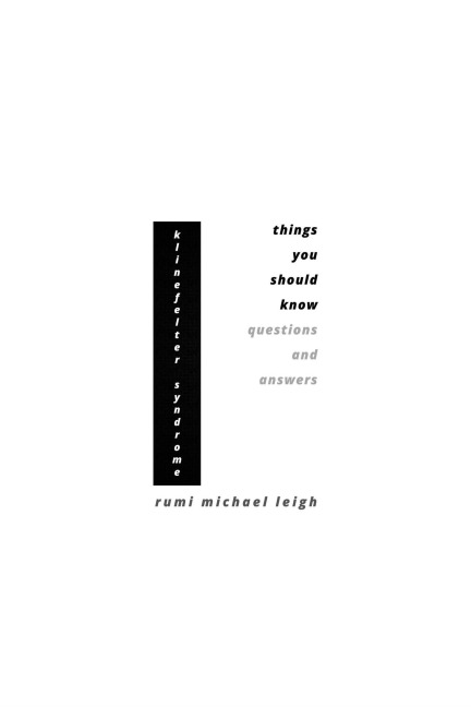 Klinefelter Syndrome - Rumi Michael Leigh