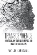 Transcendence - Waylon Cornelius
