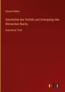 Cover-Bild zum Titel 'Geschichte des Verfalls und Untergangs des Römischen Reichs' von 'Eduard Gibbon'