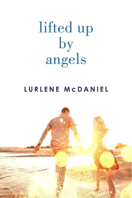 Lifted Up by Angels - Lurlene Mcdaniel