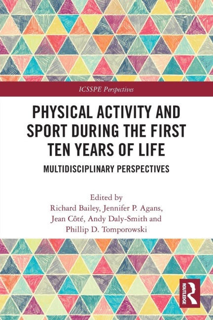 Physical Activity and Sport During the First Ten Years of Life - 