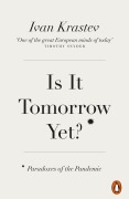 Cover-Bild zum Titel 'Is It Tomorrow Yet?' von 'Ivan Krastev'
