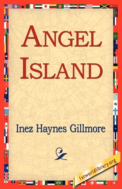 Angel Island - Inez Haynes Gillmore