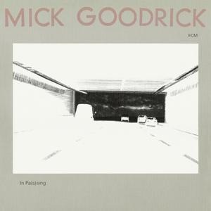 In Pas(s)ing (Touchstones) - Mick Goodrick