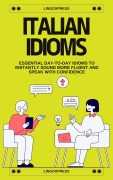 Cover-Bild zum Titel 'Italian Idioms' von 'Lingoxpress'