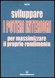 Cover-Bild zum Titel 'Sviluppare i poteri interiori per massimizzare il proprio rendimento' von 'Del Pe'