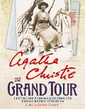 Cover-Bild zum Titel 'The Grand Tour' von 'Agatha Christie'