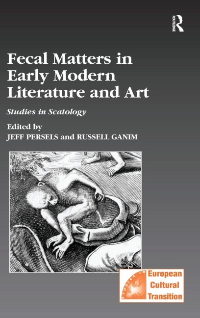 Fecal Matters in Early Modern Literature and Art - 