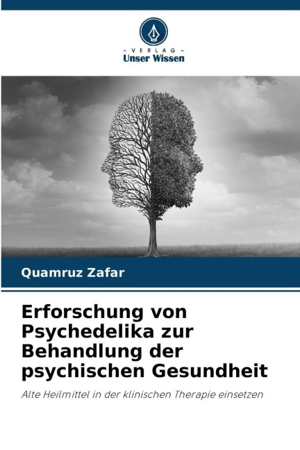Erforschung von Psychedelika zur Behandlung der psychischen Gesundheit - Quamruz Zafar