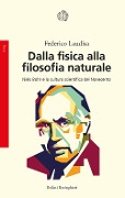 Cover-Bild zum Titel 'Dalla fisica alla filosofia naturale. Niels Bohr e la cultura scientifica del Novecento' von 'Federico Laudisa'