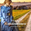 Cover-Bild zum Titel 'Kamillenblumen - Roman aus der Eifel (Ungekürzt)' von 'Ute Bales'