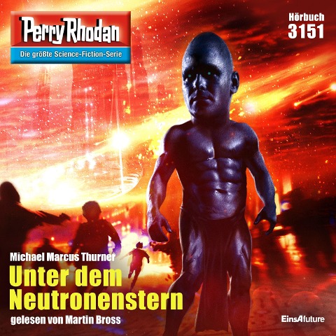 Perry Rhodan 3151: Unter dem Neutronenstern - Michael Marcus Thurner