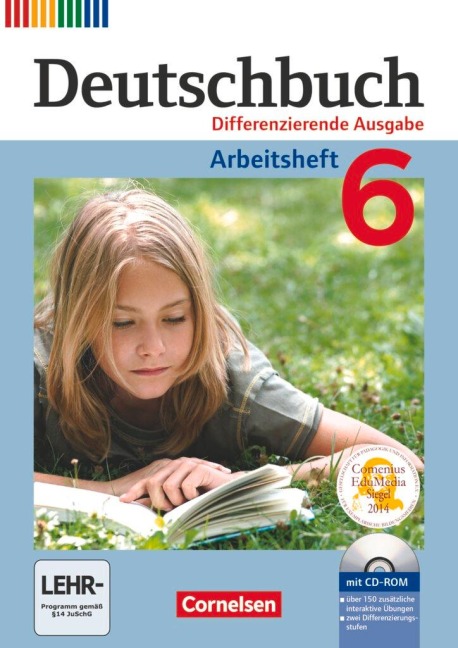 Deutschbuch 6. Schuljahr. Arbeitsheft mit Lösungen und Übungs-CD-ROM - Friedrich Dick, Agnes Fulde, Marianna Lichtenstein, Toka-Lena Rusnok