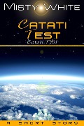 Catati Test (Catati TY, #1) - Misty White
