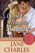 Curse of the Mayfair Mummy (Wiggons' School for Elegant Young Ladies, #4) - Jane Charles