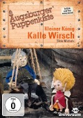 Augsburger Puppenkiste - Kleiner König Kalle Wirsch - Manfred Jenning, Hermann Amann