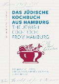 Cover-Bild zum Titel 'Das Jüdische Kochbuch aus Hamburg. The Jewish Cookbook from Hamburg' von ''