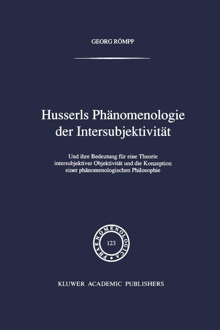 Husserls Phänomenologie Der Intersubjektivität - Georg Römpp