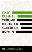 Träume Digitaler Schläfer - Anja Kümmel