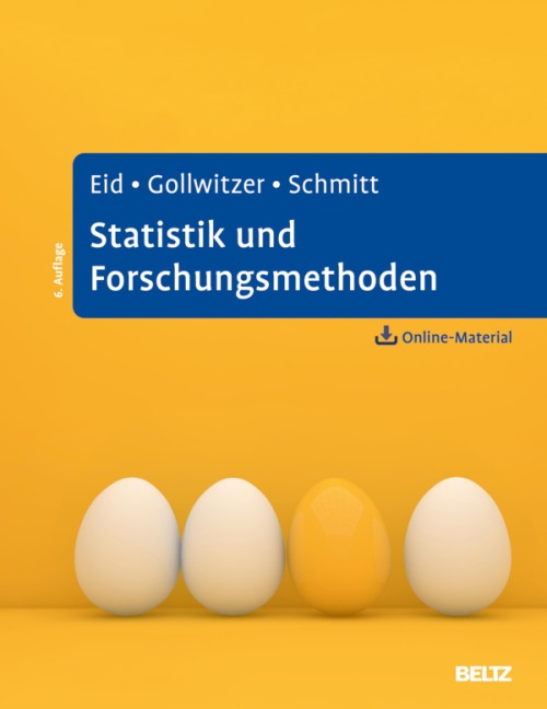 Statistik und Forschungsmethoden - Michael Eid, Manfred Schmitt, Mario Gollwitzer