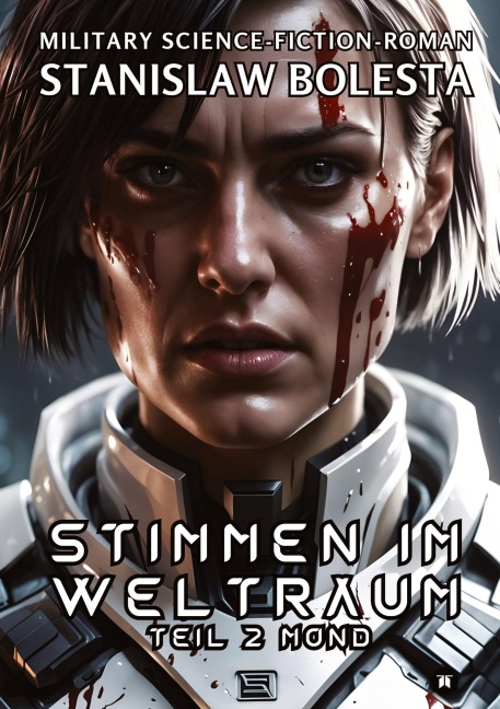 Stimmen im Weltraum - Eine epische Science-Fiction-Saga - Stanislaw Bolesta
