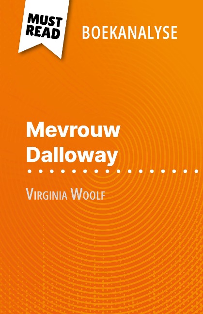 Mevrouw Dalloway van Virginia Woolf (Boekanalyse) - Mélanie Kuta