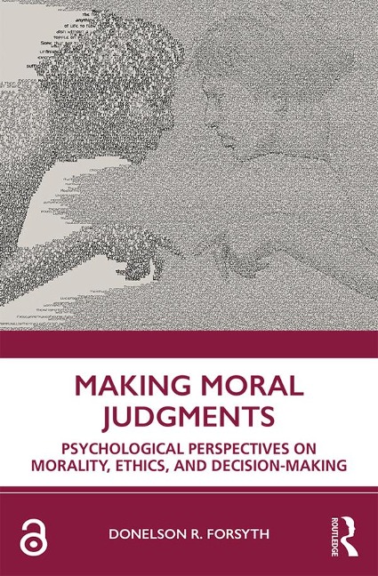 Making Moral Judgments - Donelson Forsyth